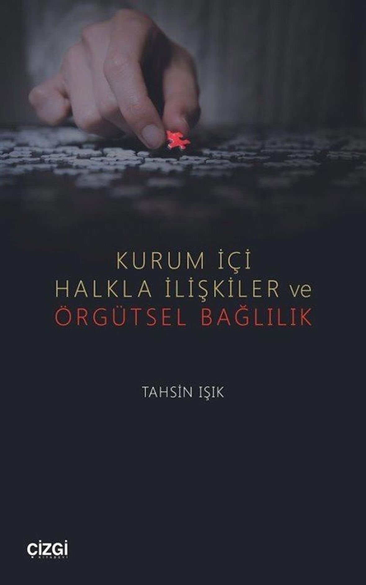 Kurum İçi Halkla İlişkiler ve Örgütsel Bağlılık