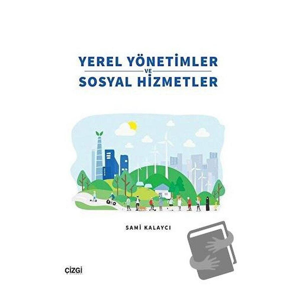 Yerel Yönetimler ve Sosyal Hizmetler