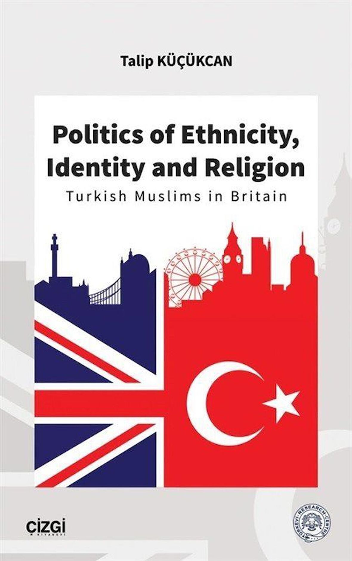 Politics of Ethnicity, Identity and Religion