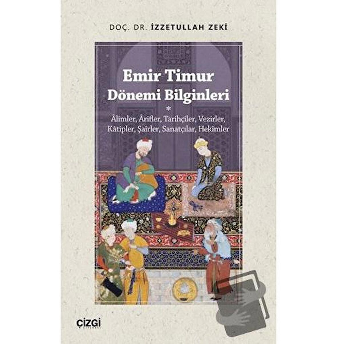 Emir Timur Dönemi Bilginleri