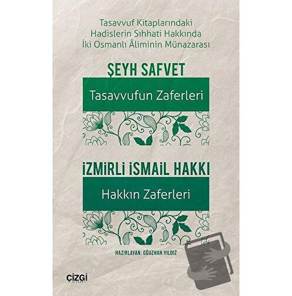 Tasavvufun Zaferleri - Hakkın Zaferleri