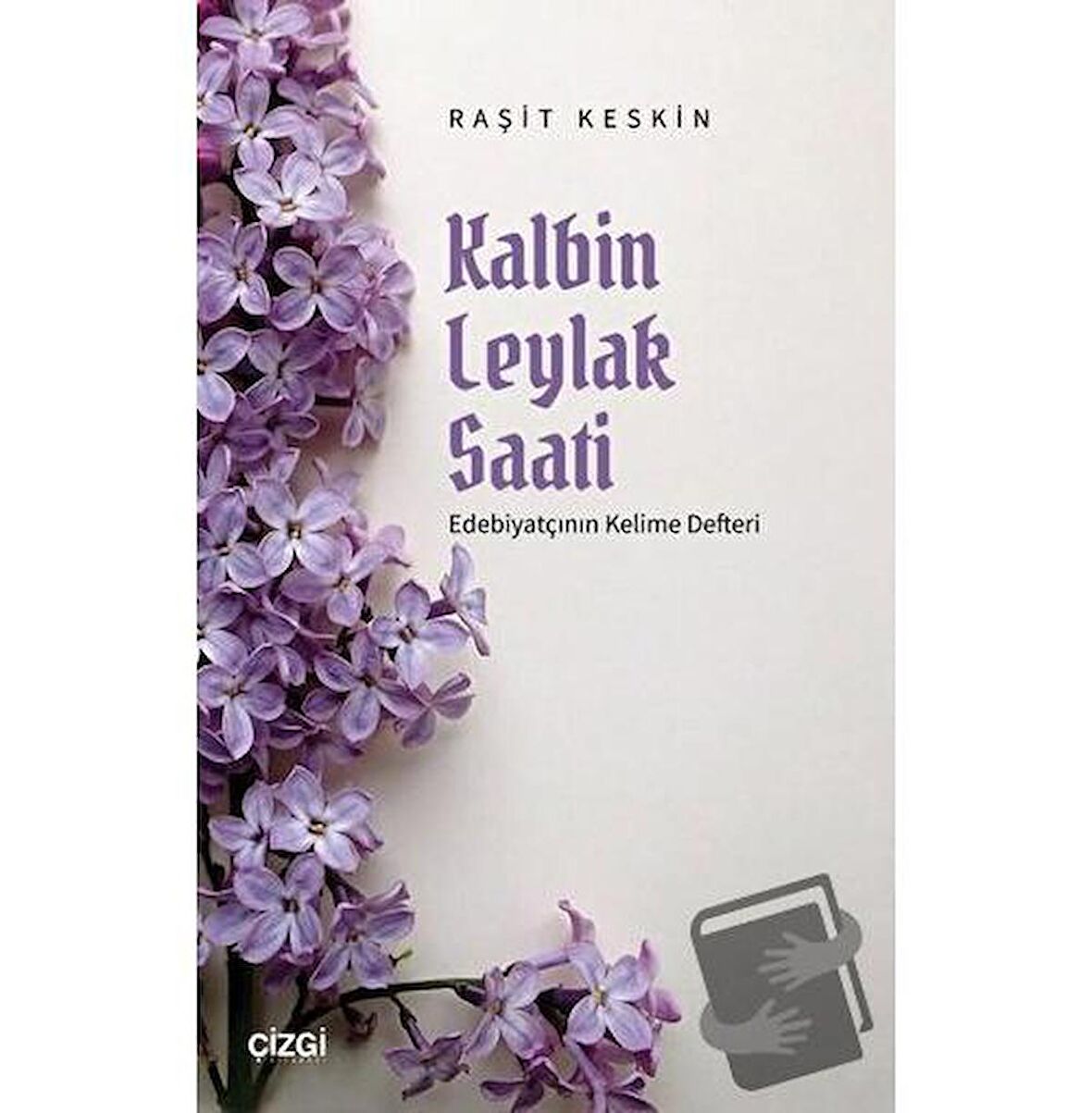 Kalbin Leylak Saati