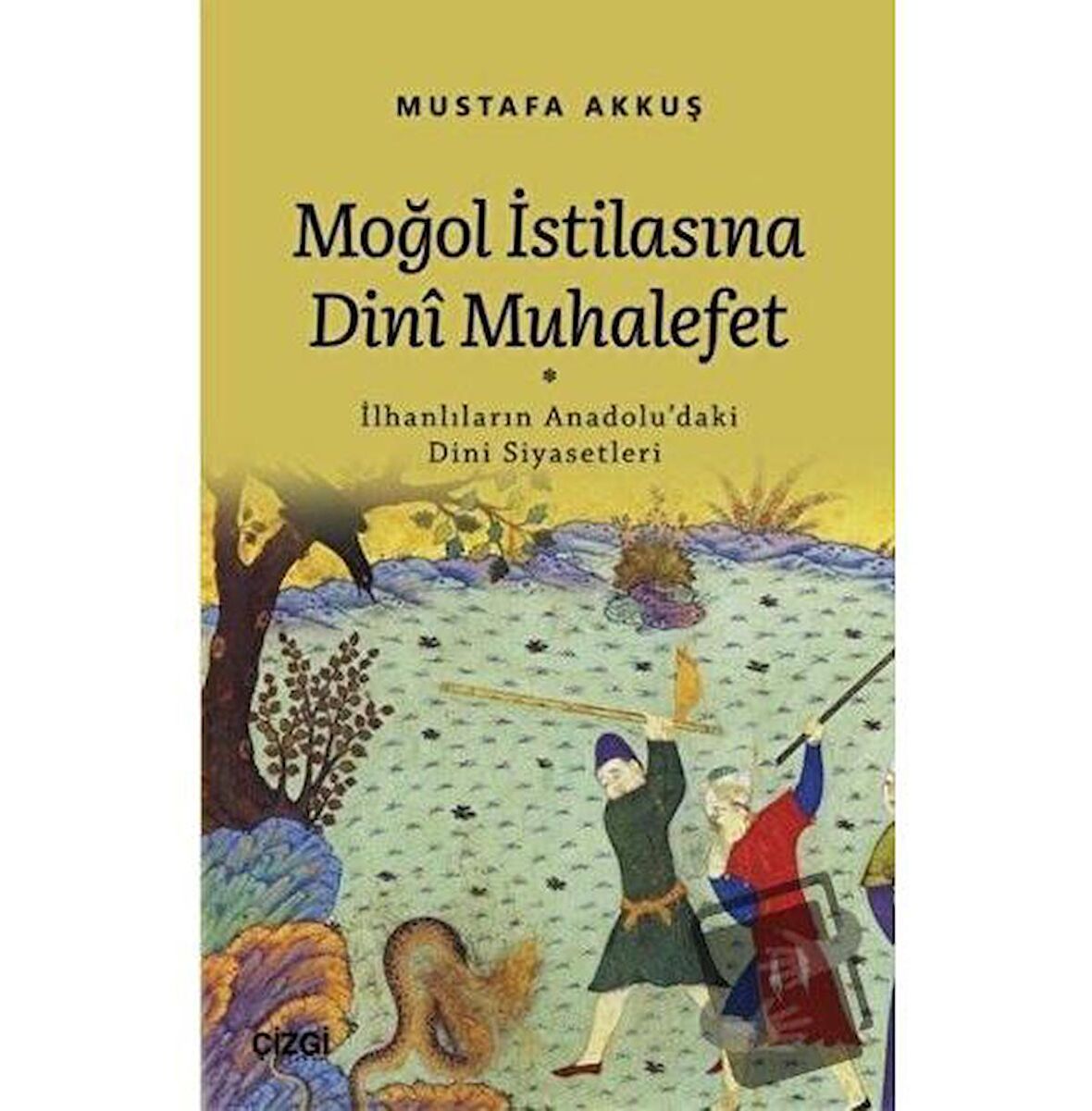 Moğol İstilasına Dini Muhalefet