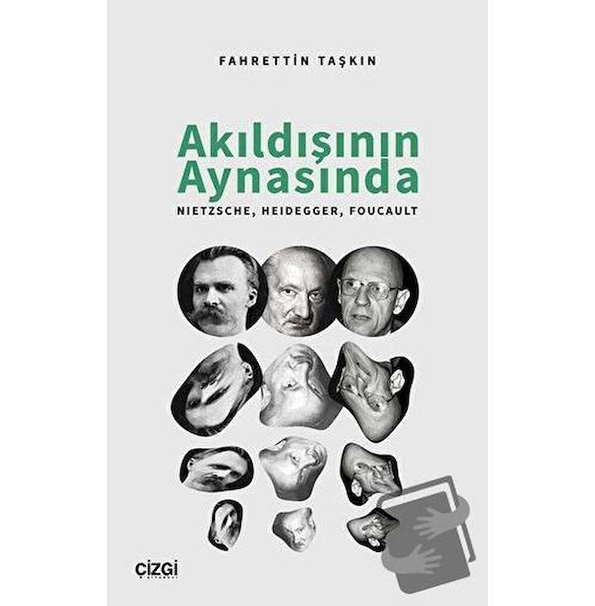 Akıldışının Aynasında