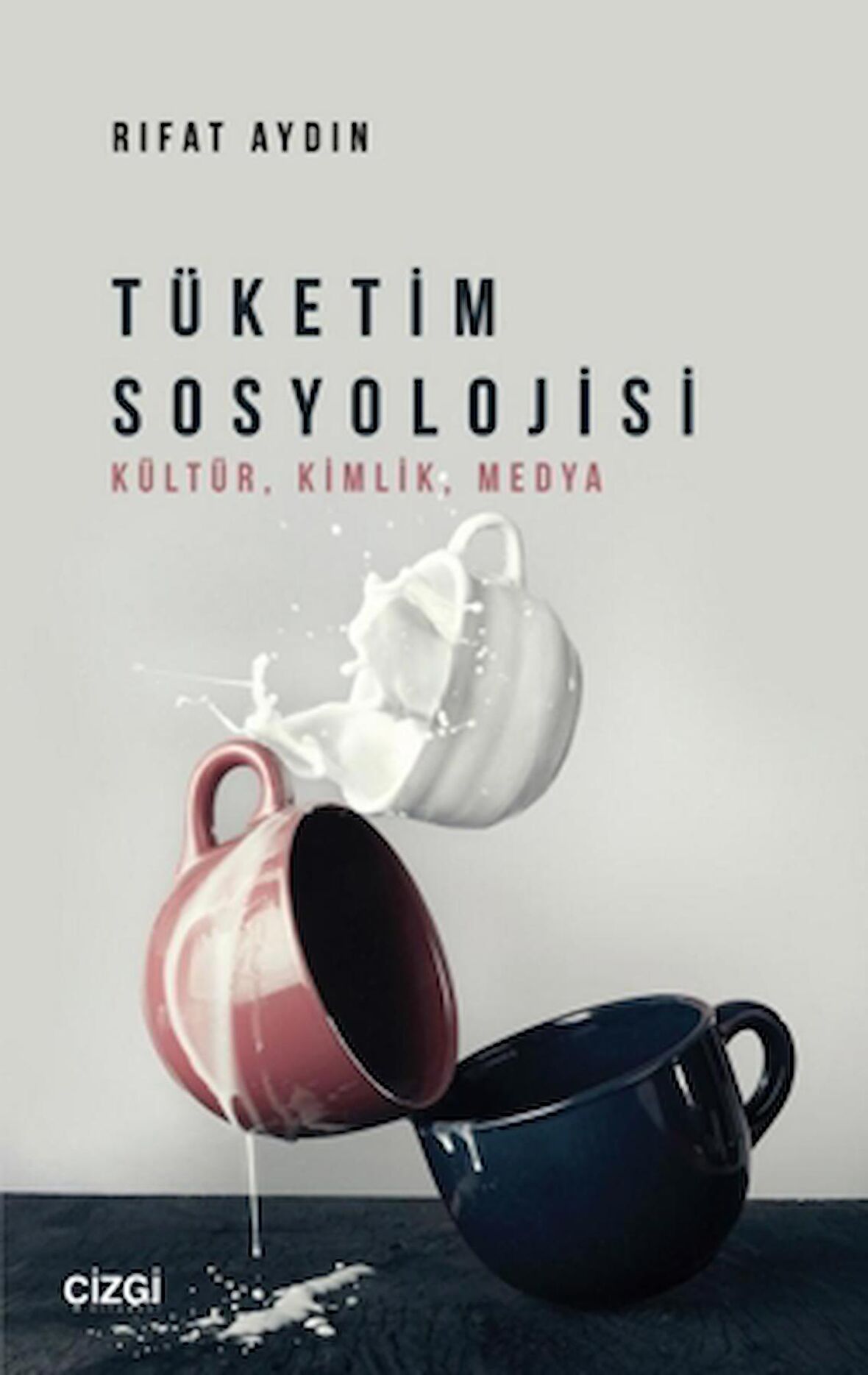 Tüketim Sosyolojisi (Kültür, Kimlik, Medya)