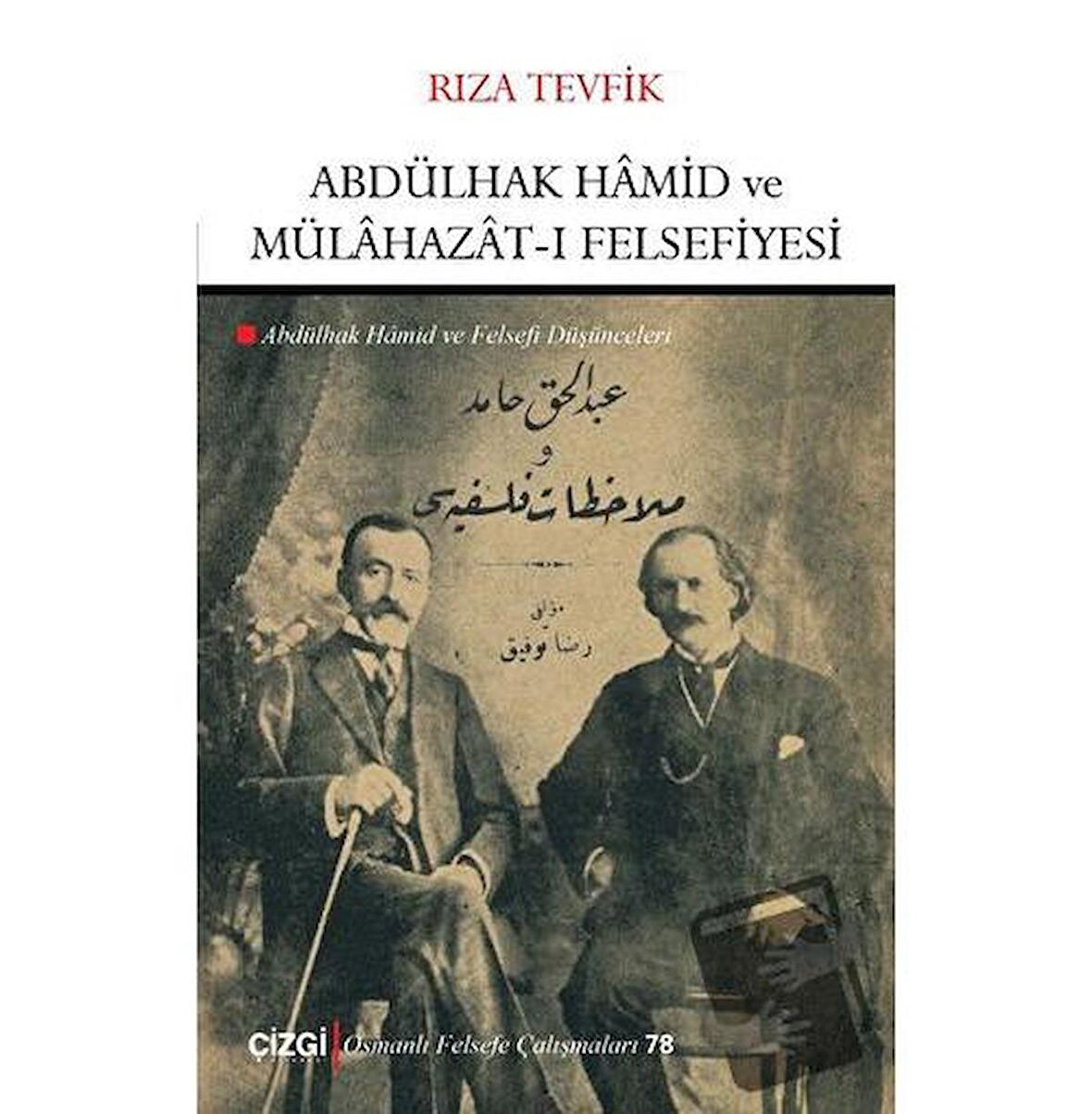 Abdülhak Hamid ve Mülahazat-ı Felsefiyesi