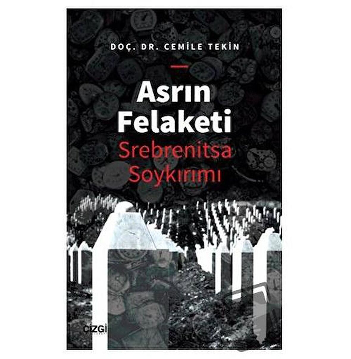 Asrın Felaketi - Srebrenitsa Soykırımı