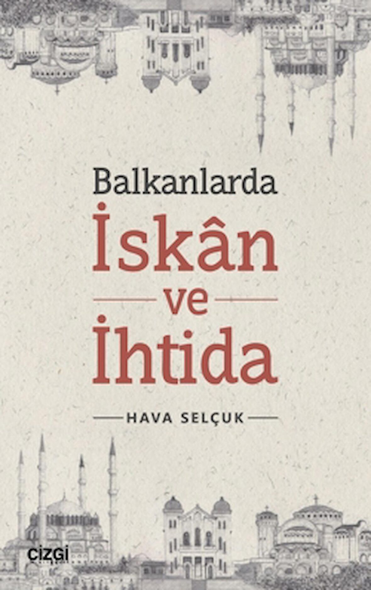 Balkanlarda İskan ve İhtida