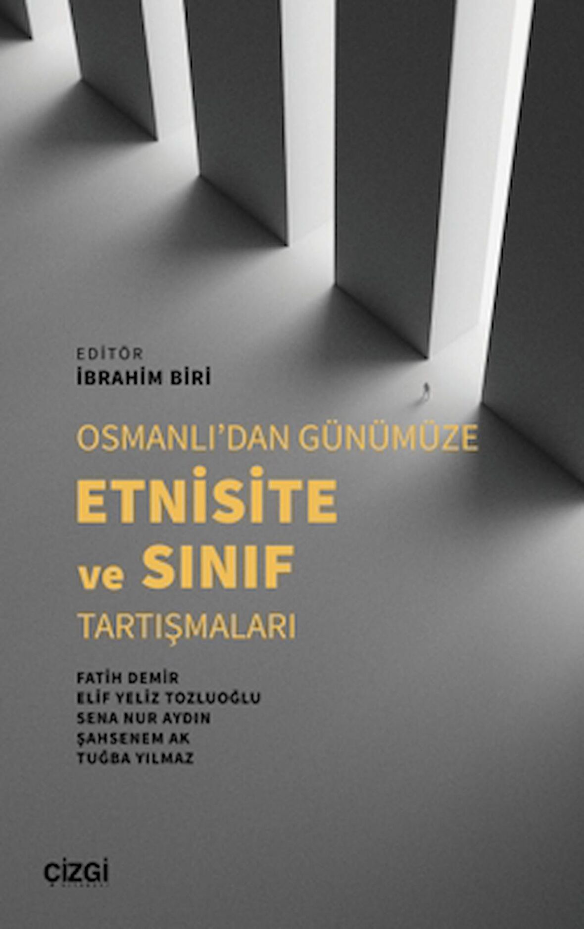 Osmanlı’dan Günümüze Etnisite ve Sınıf Tartışmaları