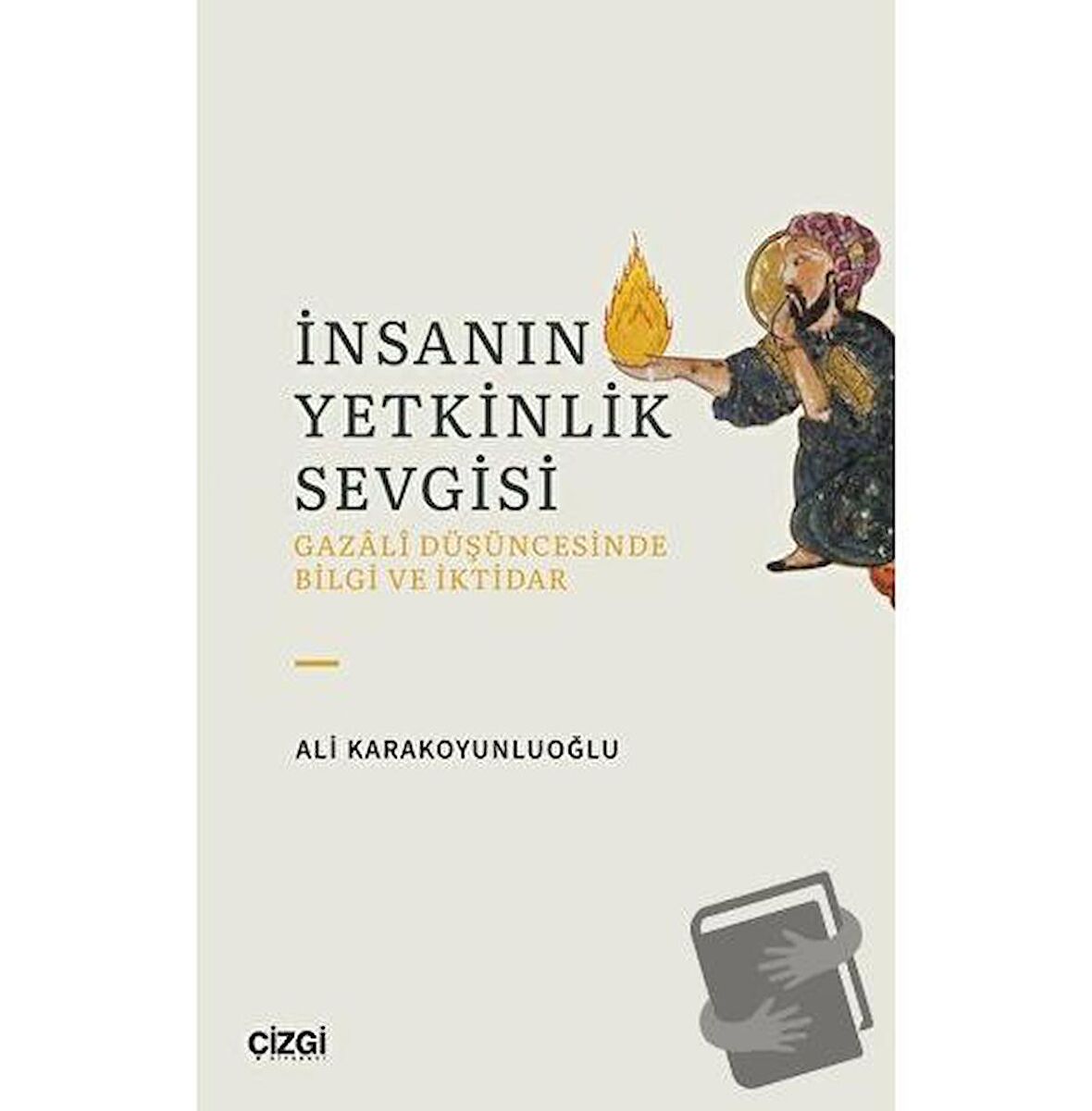 İnsanın Yetkinlik Sevgisi