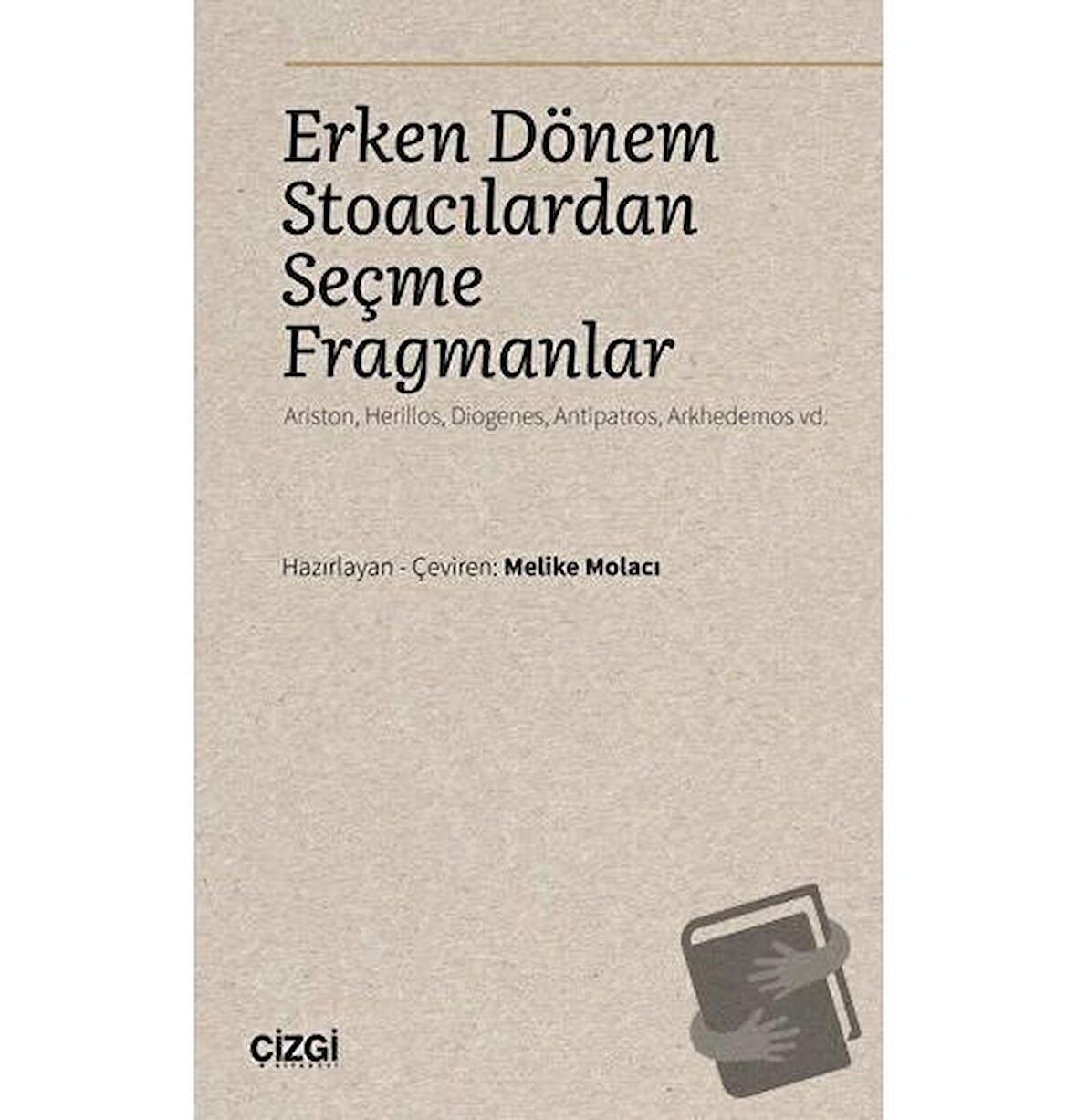 Erken Dönem Stoacılardan Seçme Fragmanlar