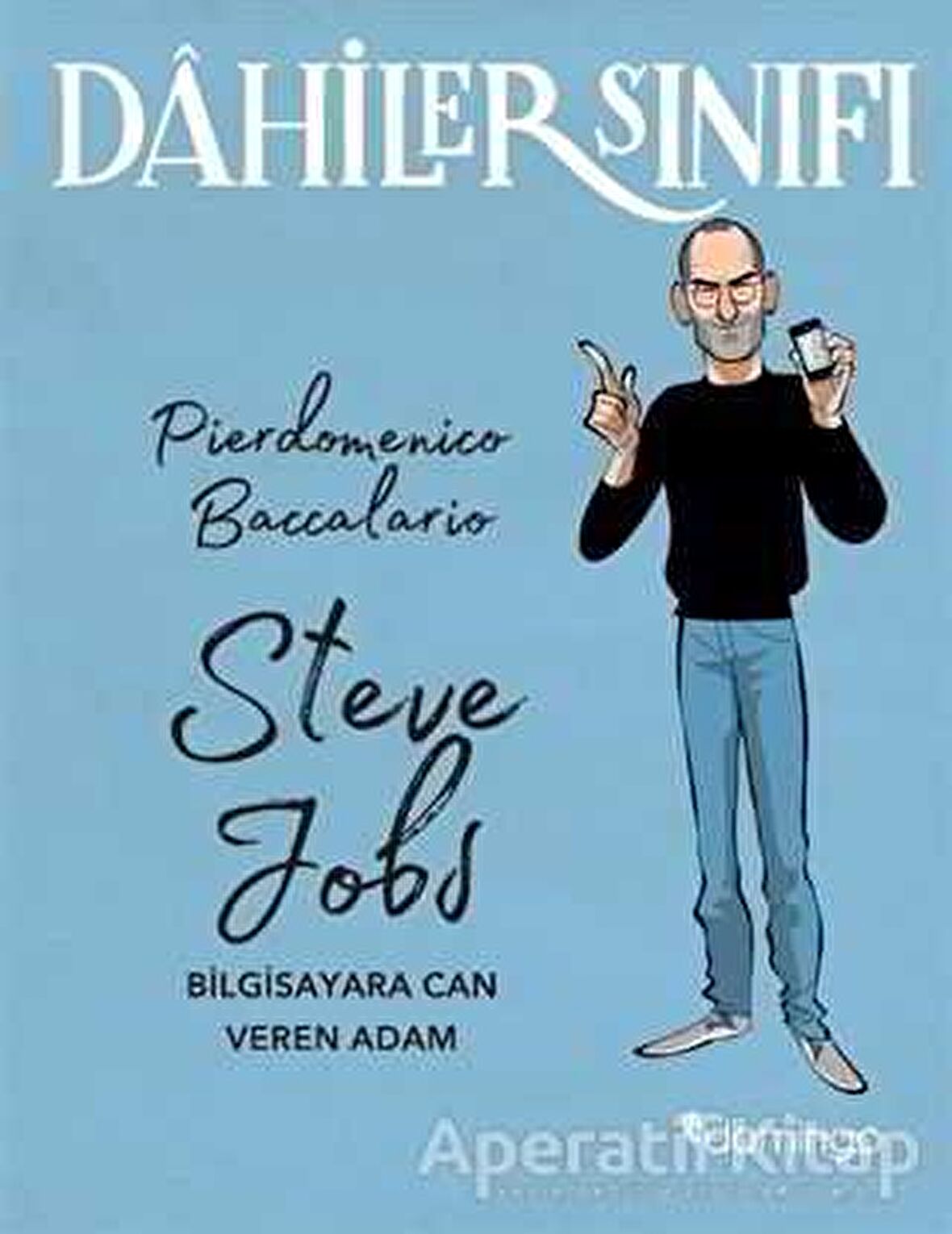 Dahiler Sınıfı: Steve Jobs