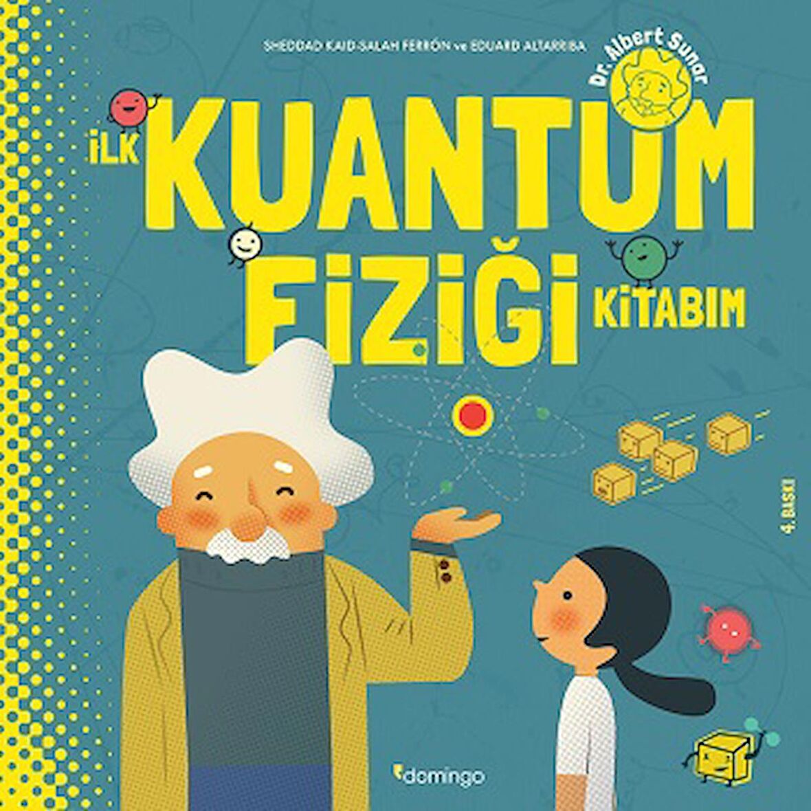 İlk Kuantum Fiziği Kitabım