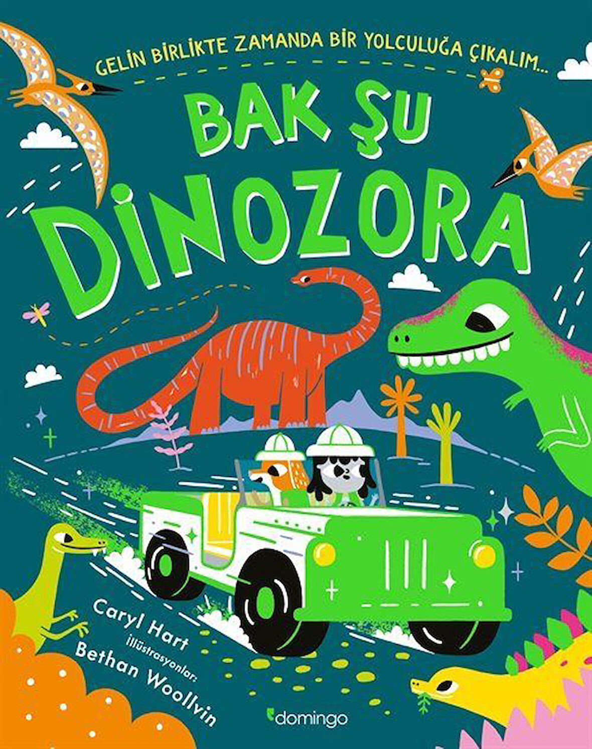 Bak Şu Dinozora / Caryl Hart