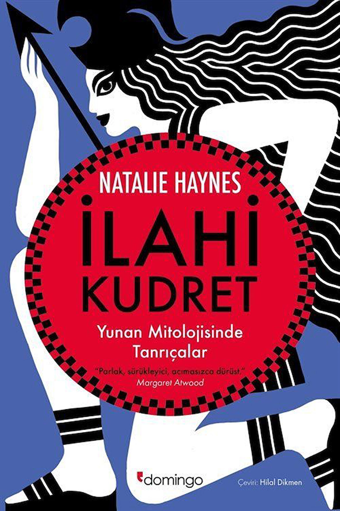 İlahi Kudret / Natalie Haynes