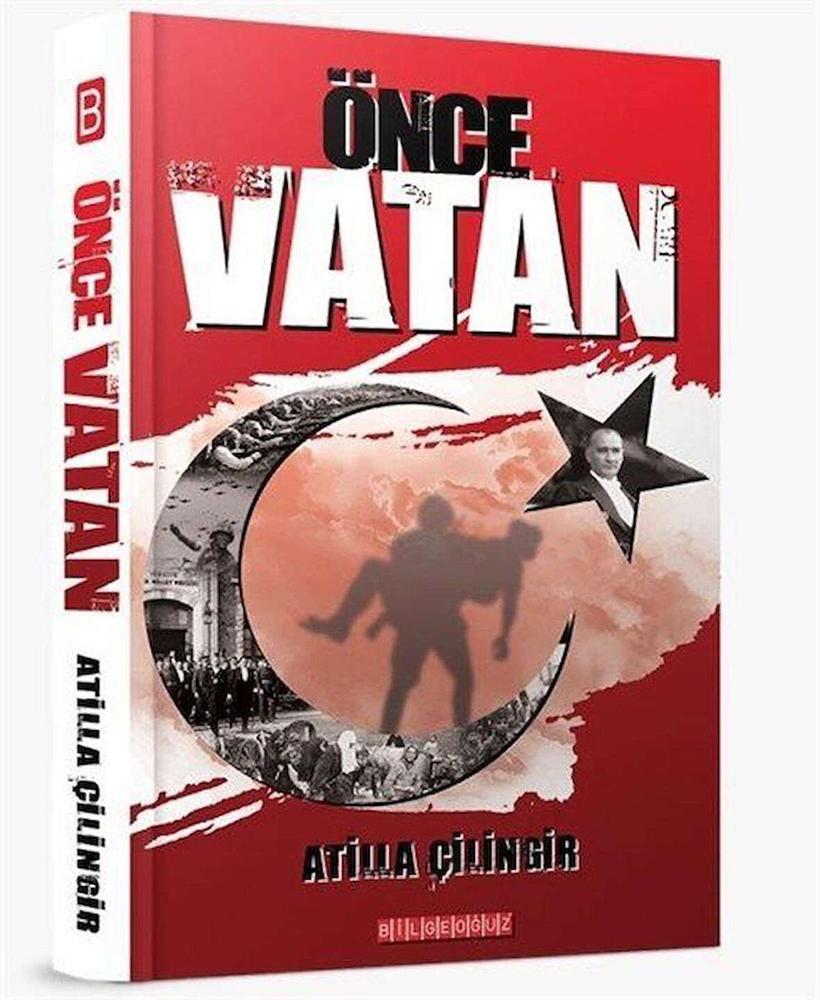Önce Vatan / Atilla Çilingir