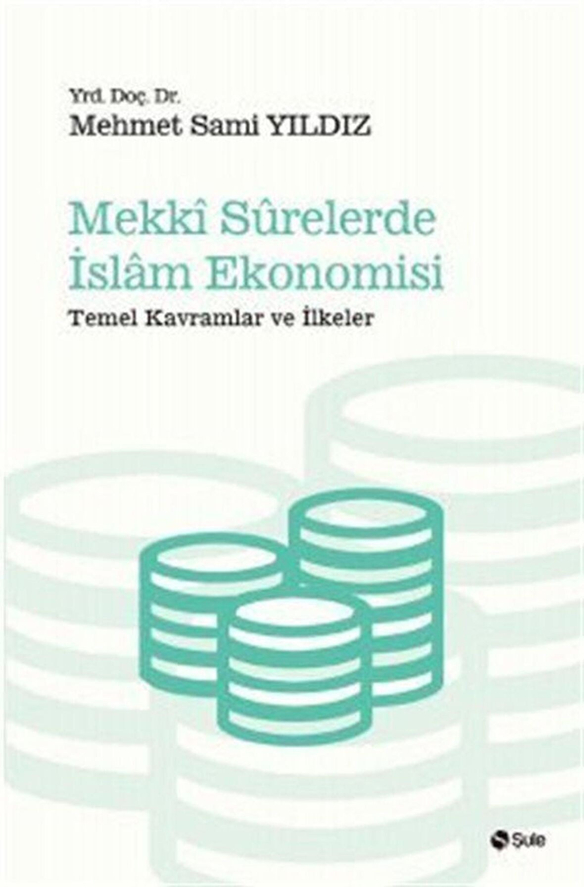 Mekki Surelerde İslam Ekonomisi