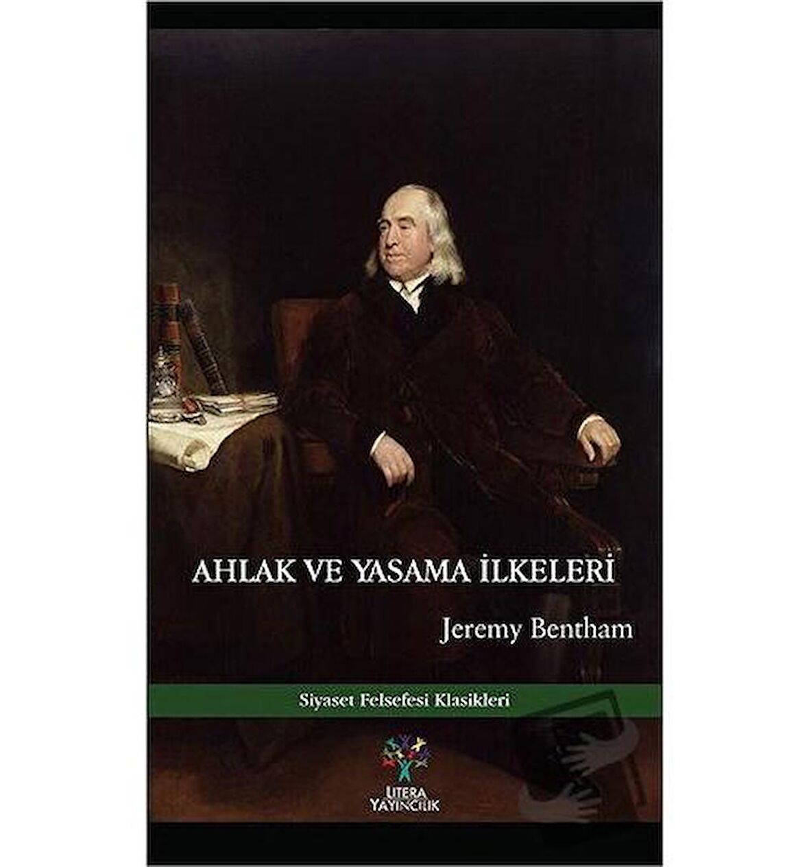 Ahlak ve Yasama İlkeleri