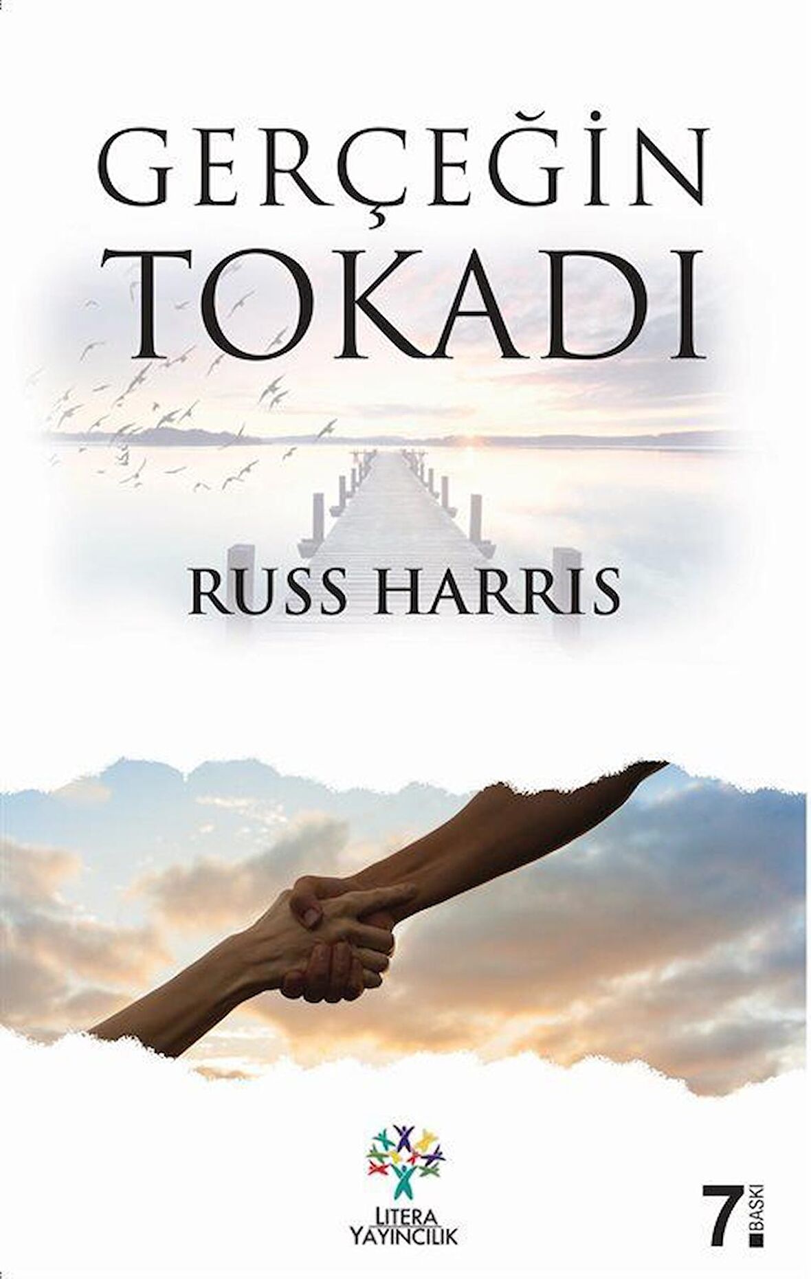 Gerçeğin Tokadı / Russ Harris