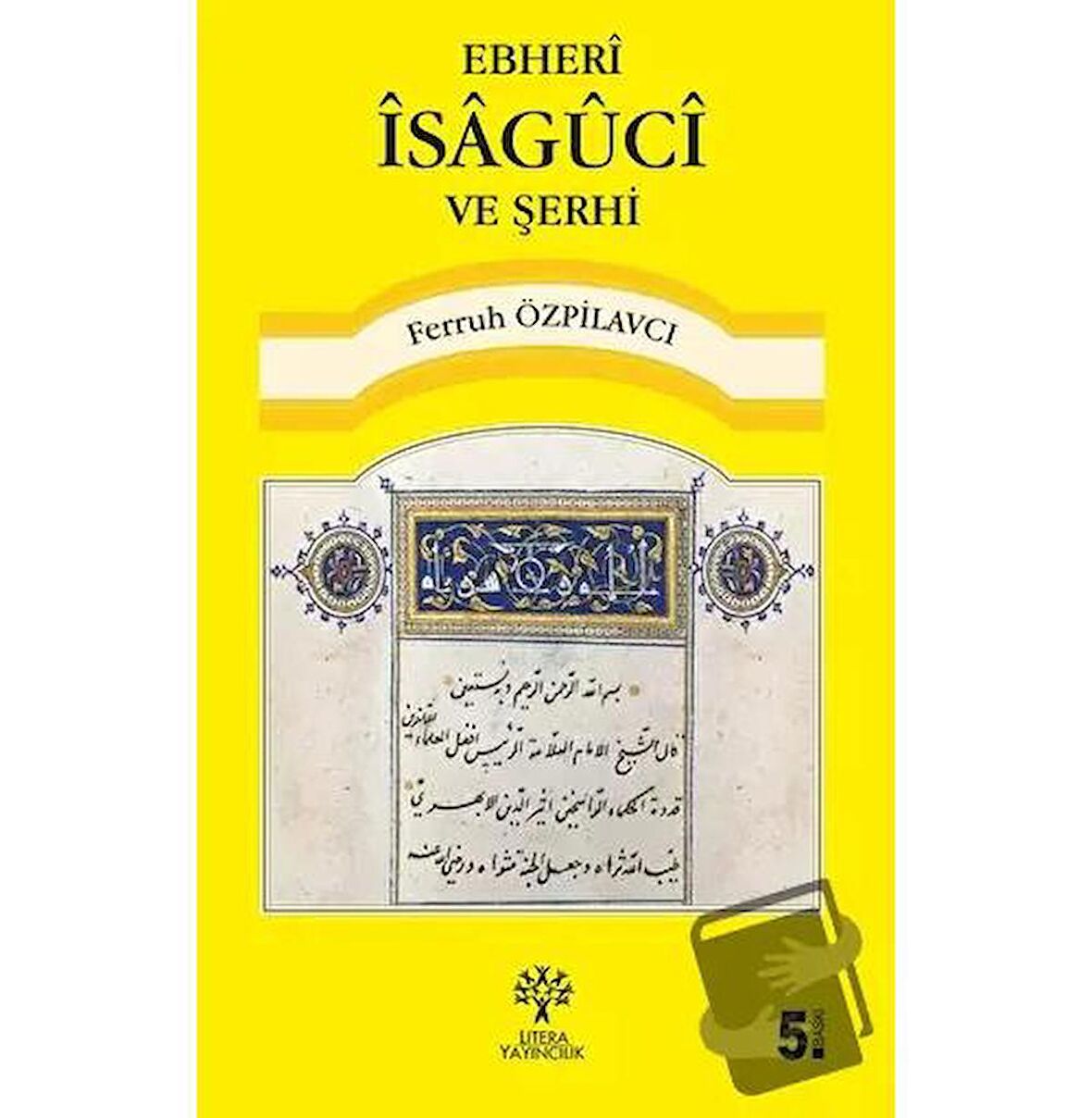 Ebheri İsaguci ve Şerhi
