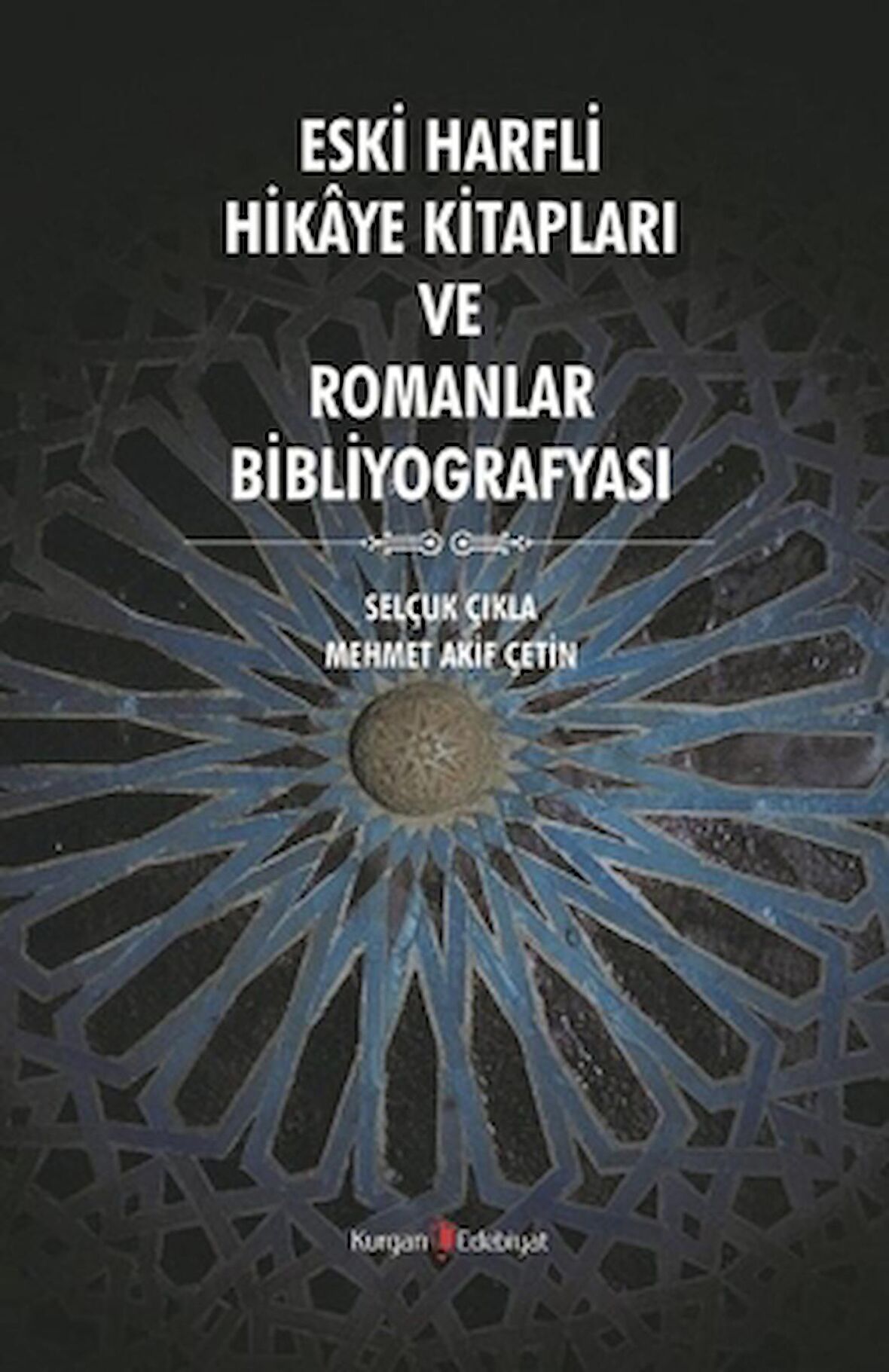 Eski Harfli Hikaye Kitapları ve Romanlar Bibliyografyası