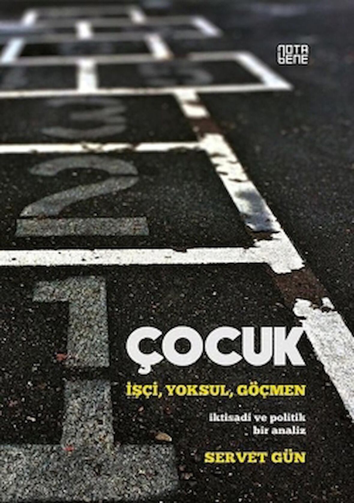 Çocuk: İşçi,Yoksul,Göçmen