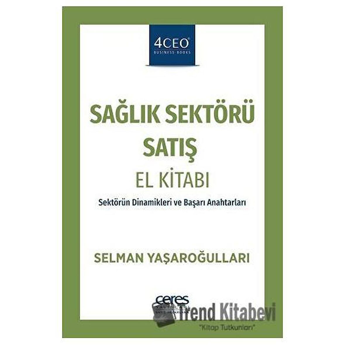 Sağlık Sektörü Satış El Kitabı