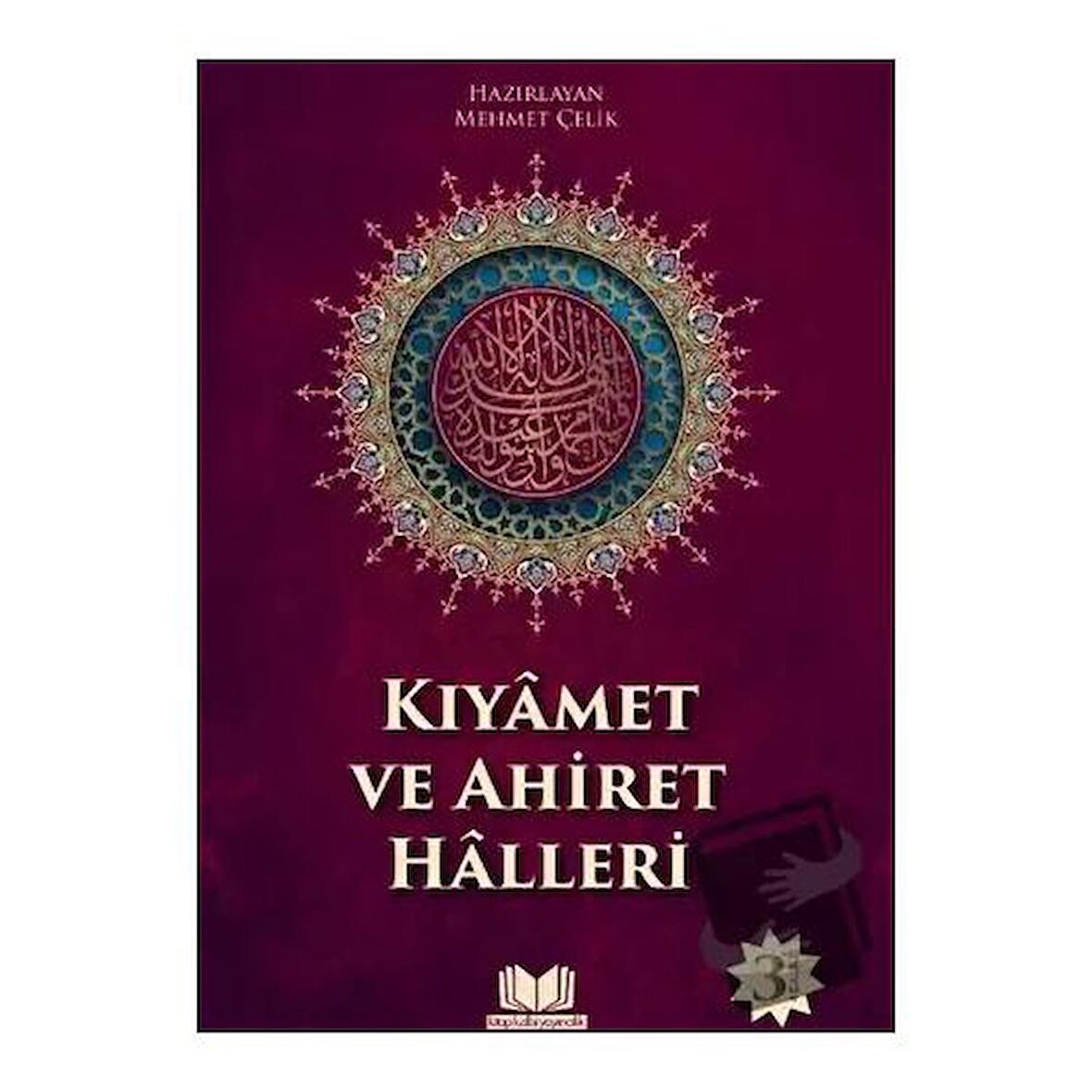 Kıyamet ve Ahiret Halleri