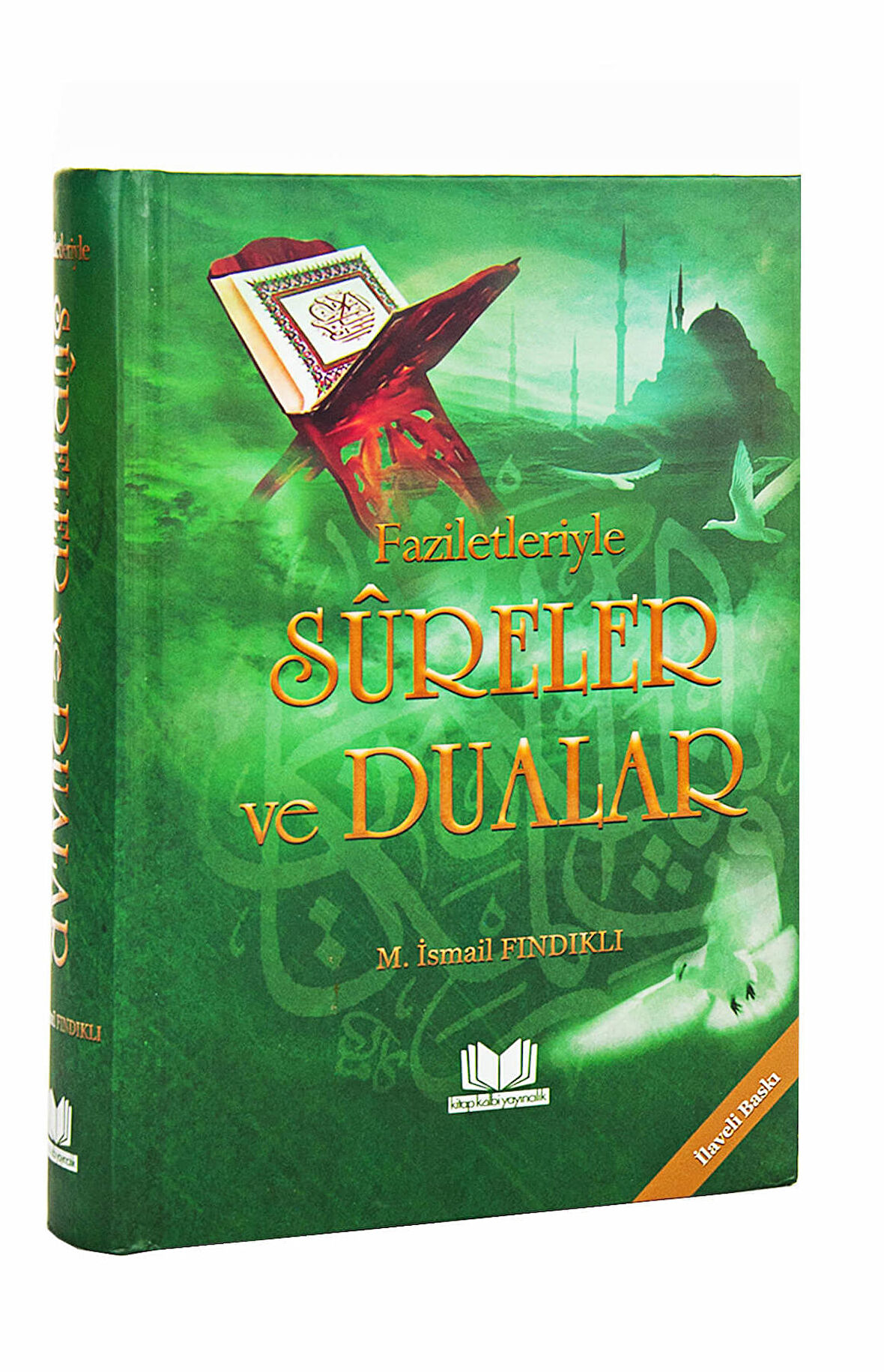 Faziletleriyle Sureler ve Dualar