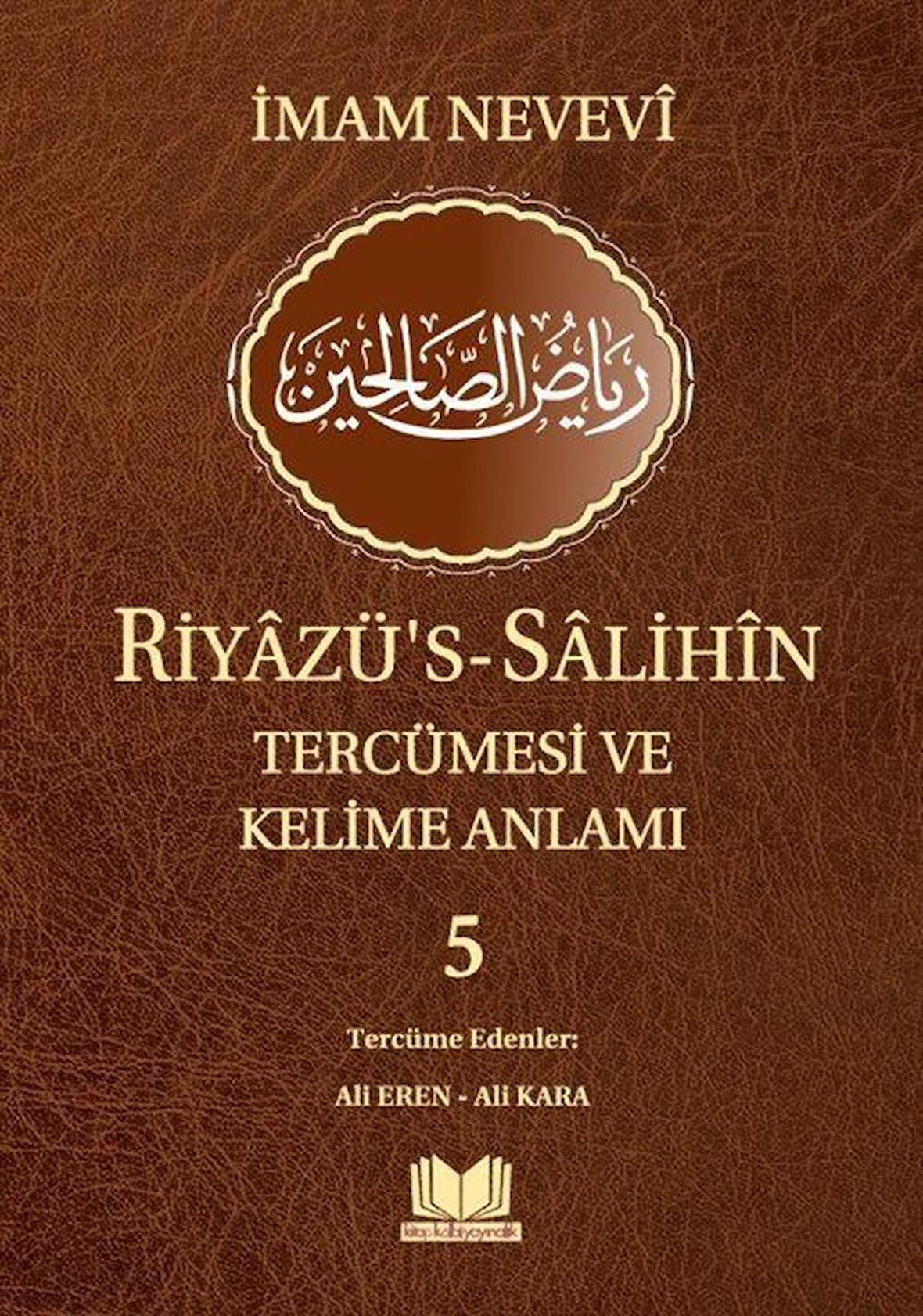 Riyazüs Salihin Tercümesi Kelime Manalı 5.Cilt