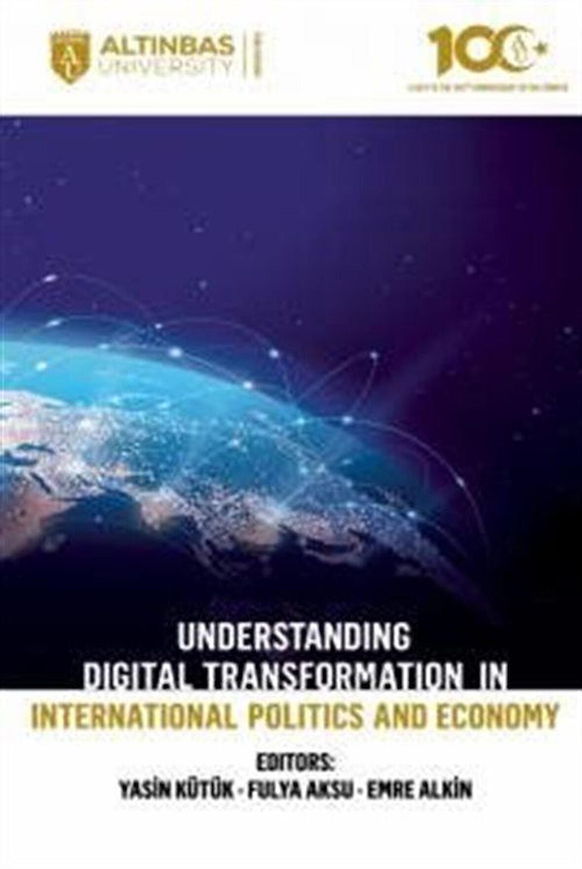 Understanding Digital Transformation in International Politics and Economy