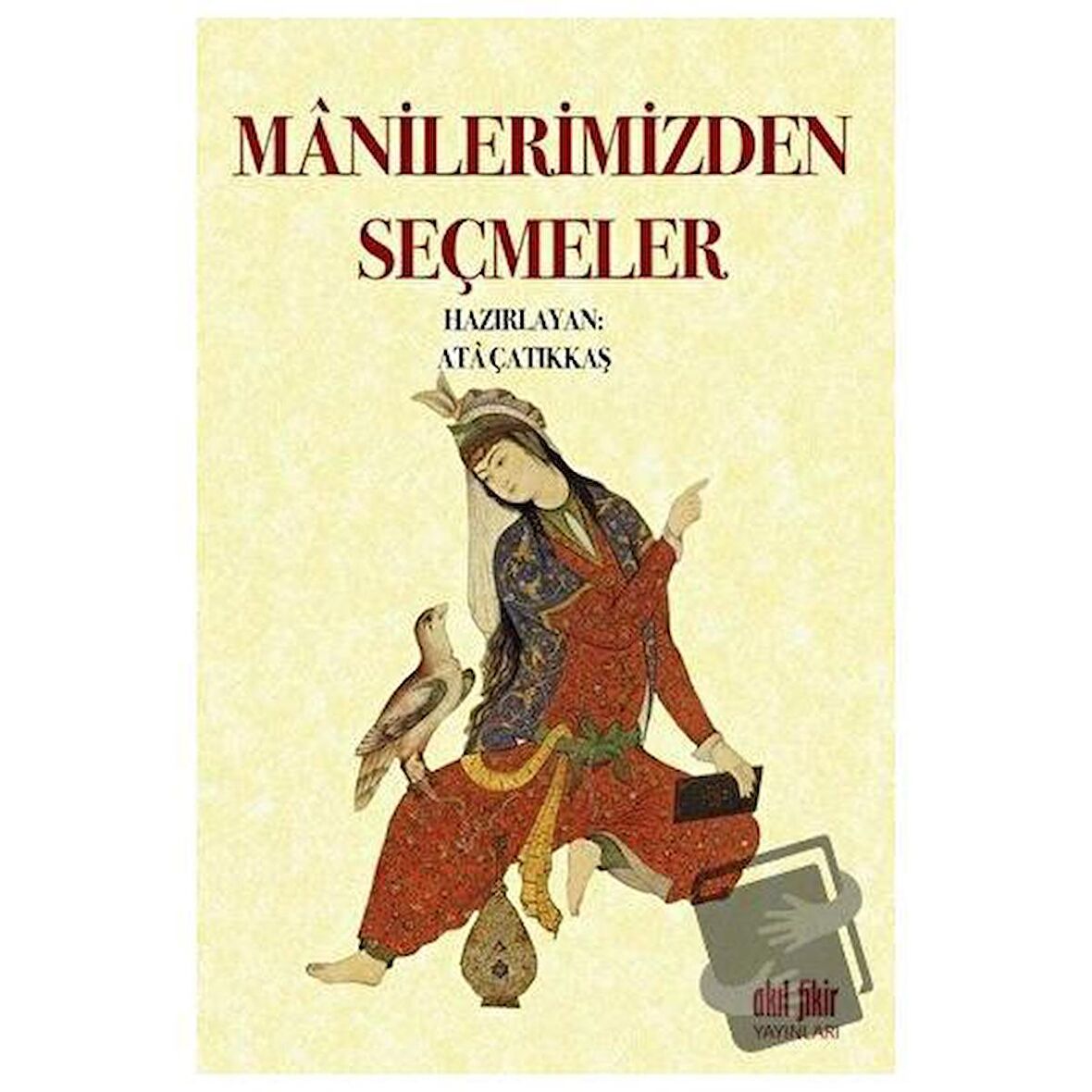 Manilerimizden Seçmeler