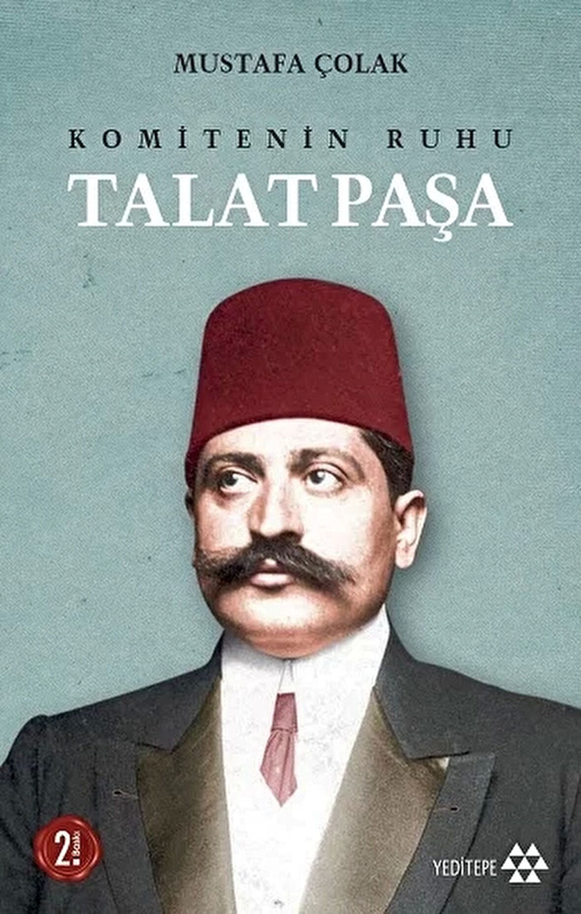 Komitenin Ruhu Talat Paşa