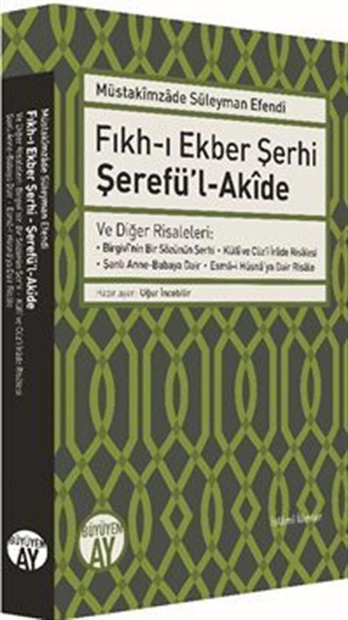 Fıkh-ı Ekber Şerhi Şerefü’l-Akide