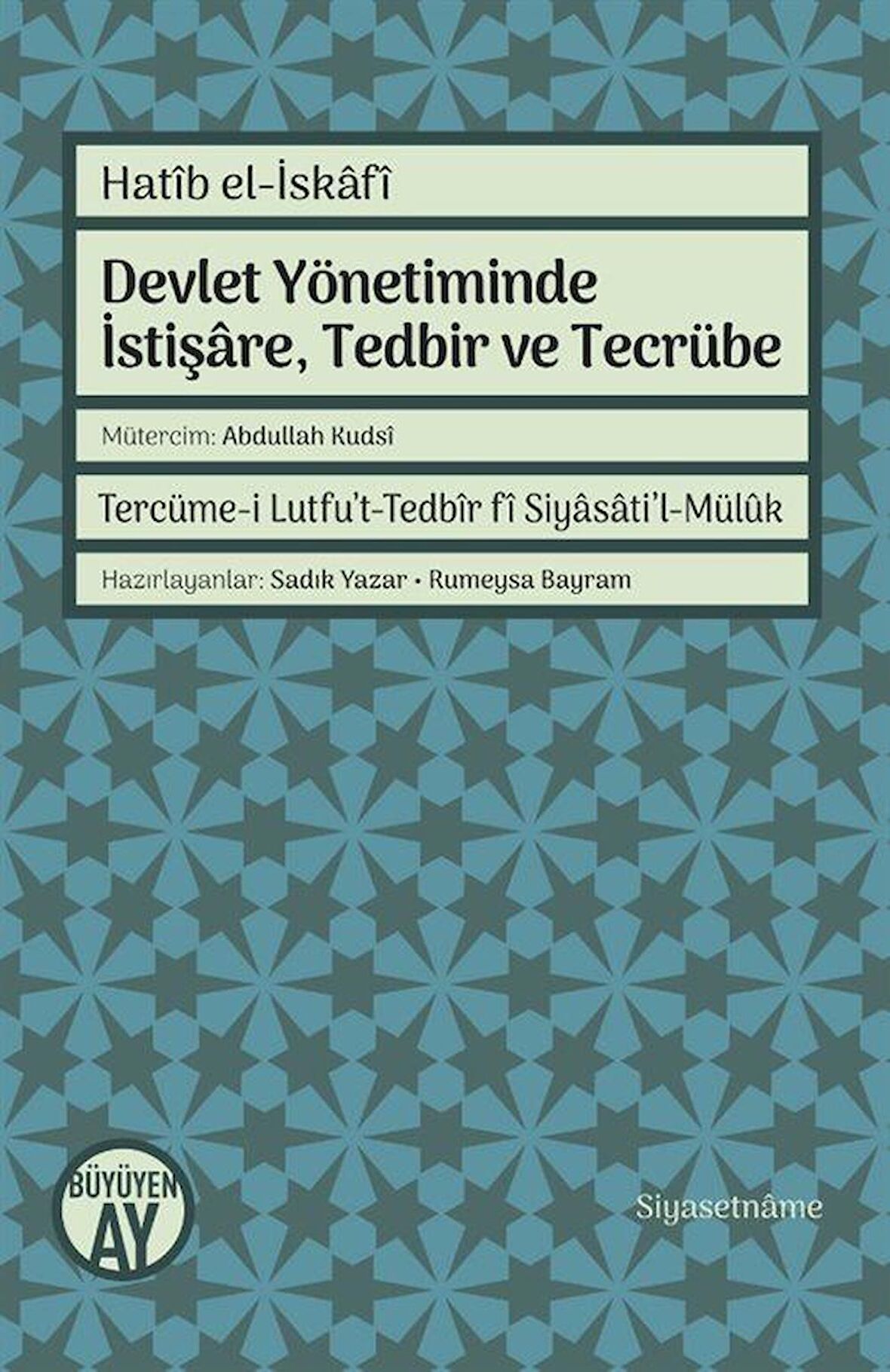 Devlet Yönetiminde İstişare, Tedbir ve Tecrübe