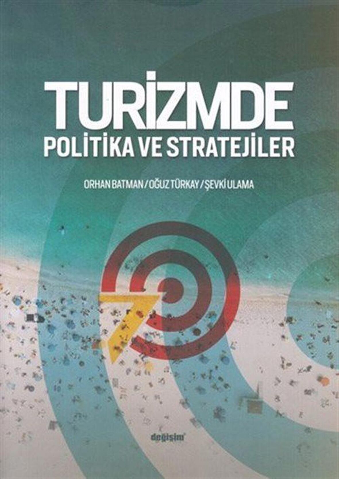 Turizmde Politika ve Stratejiler