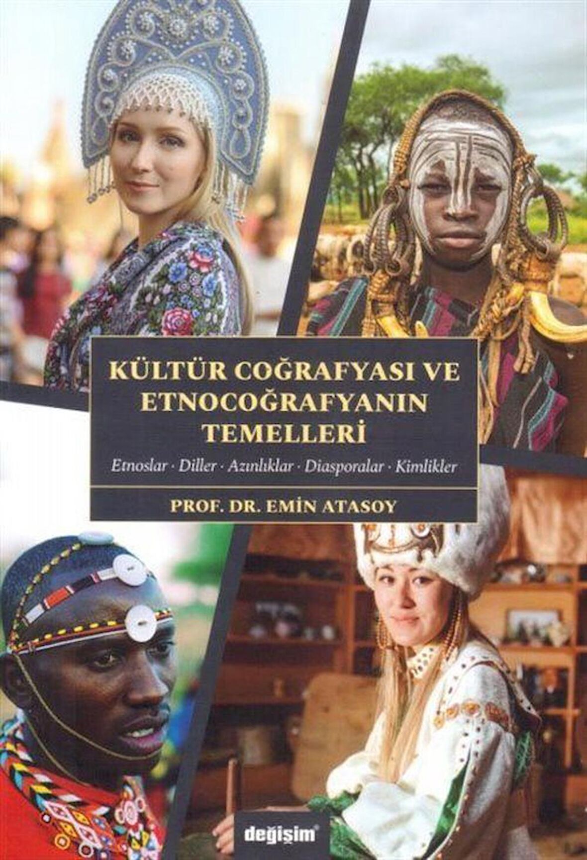 Kültür Coğrafyası ve Etnocoğrafyanın Temelleri