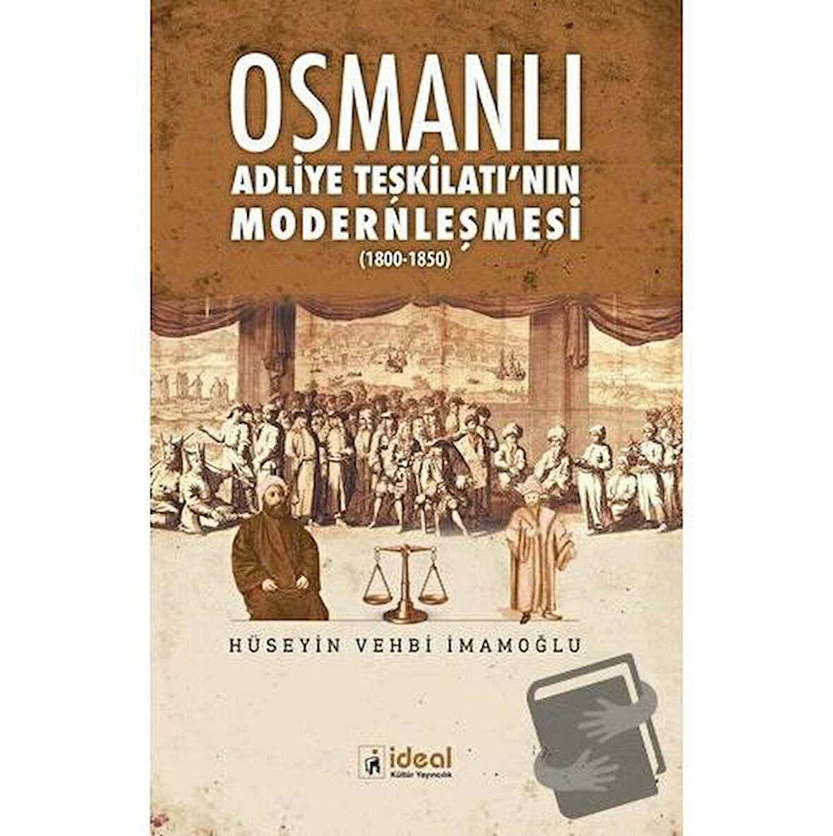 Osmanlı Adliye Teşkilatı'nın Modernleşmesi