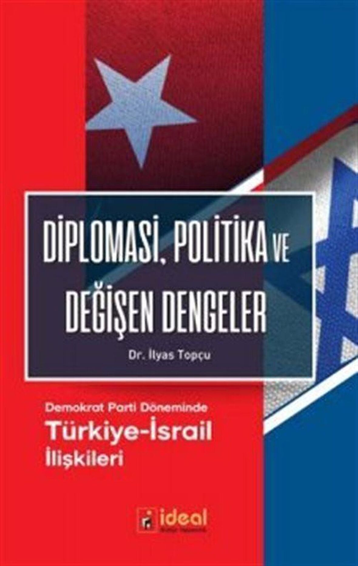 Diplomasi, Politika ve Değişen Dengeler