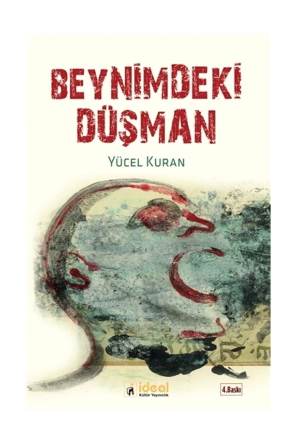 Beynimdeki Düşman