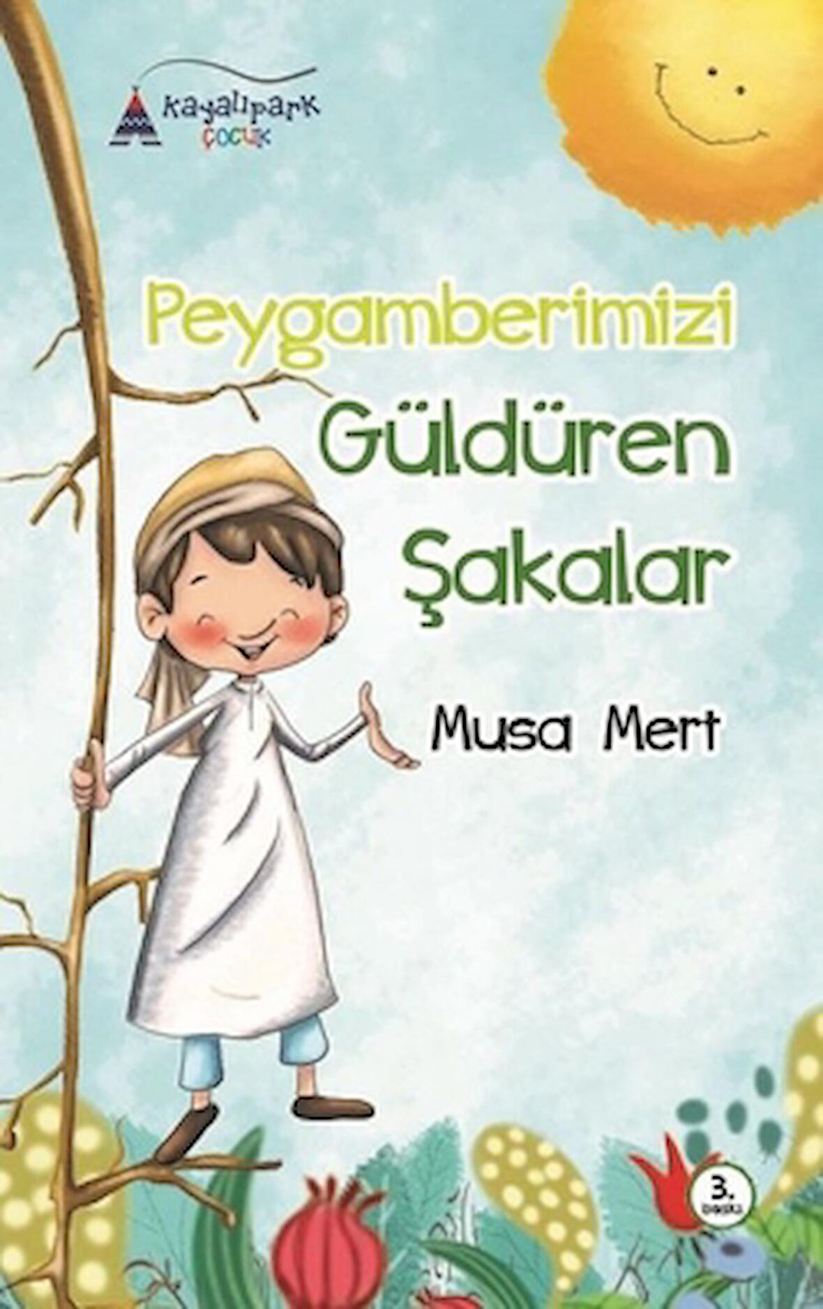 Peygamberimizi Güldüren Şakalar