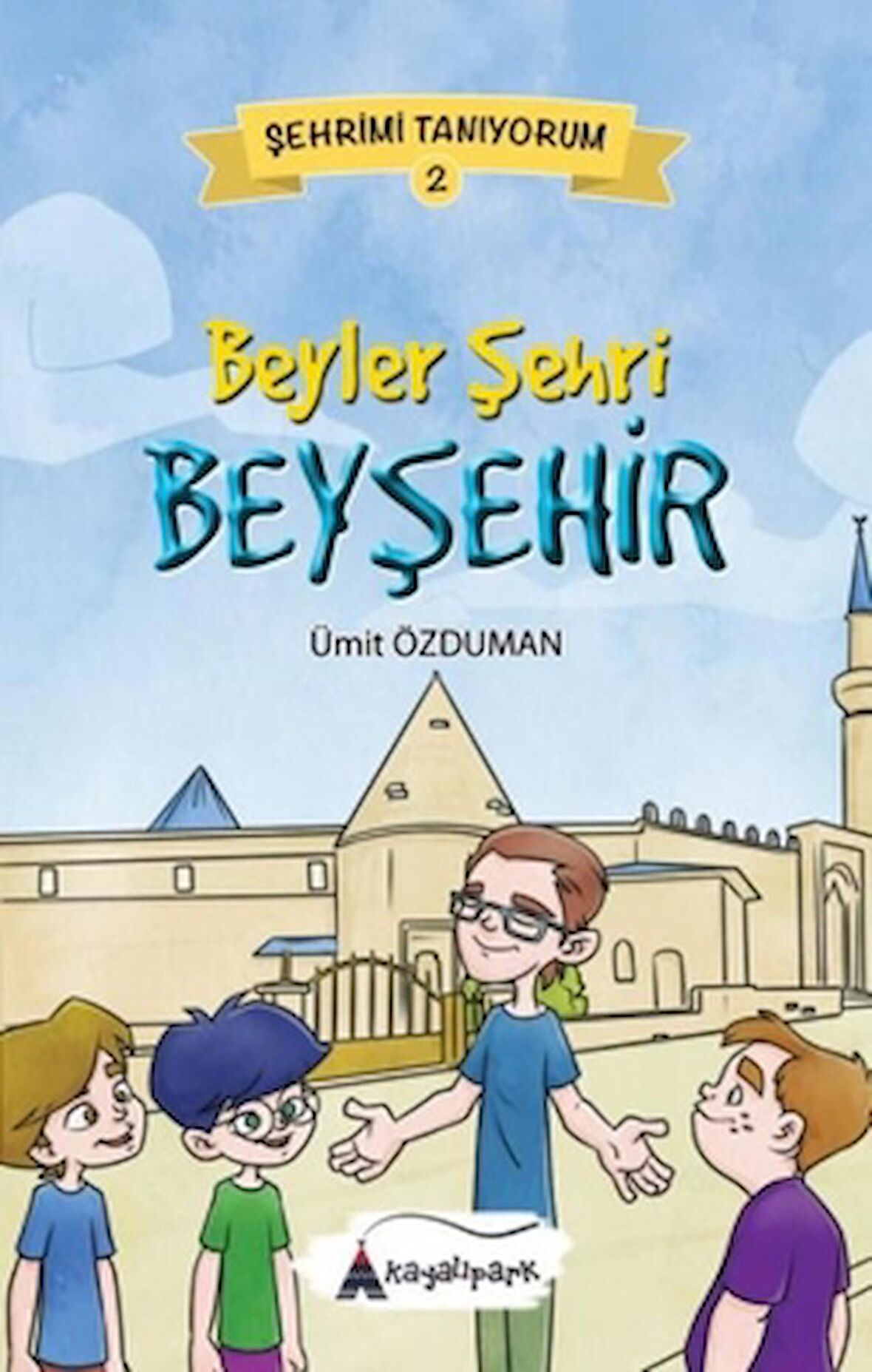 Beyler Şehri Beyşehir - Şehrimi Tanıyorum 2