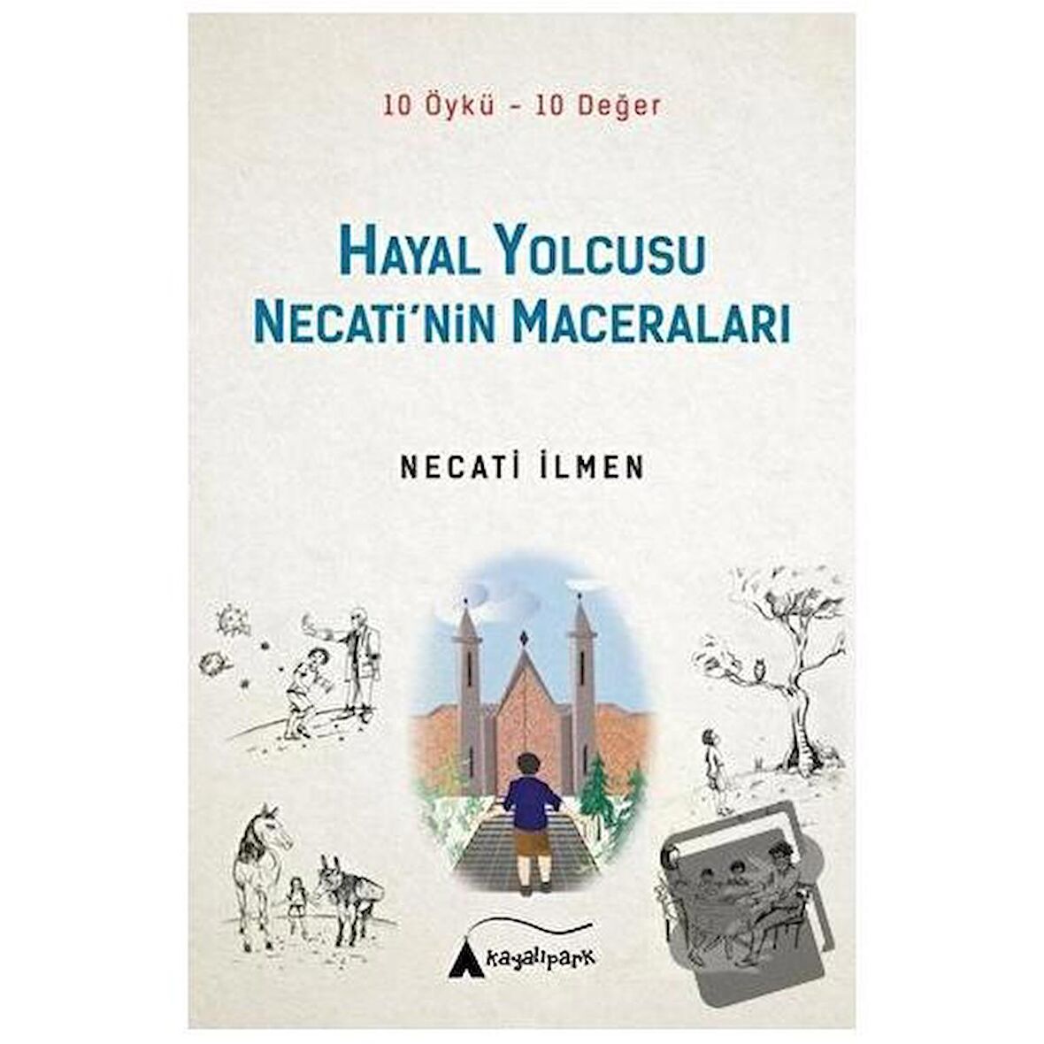 Hayal Yolcusu - Necati’nin Maceraları