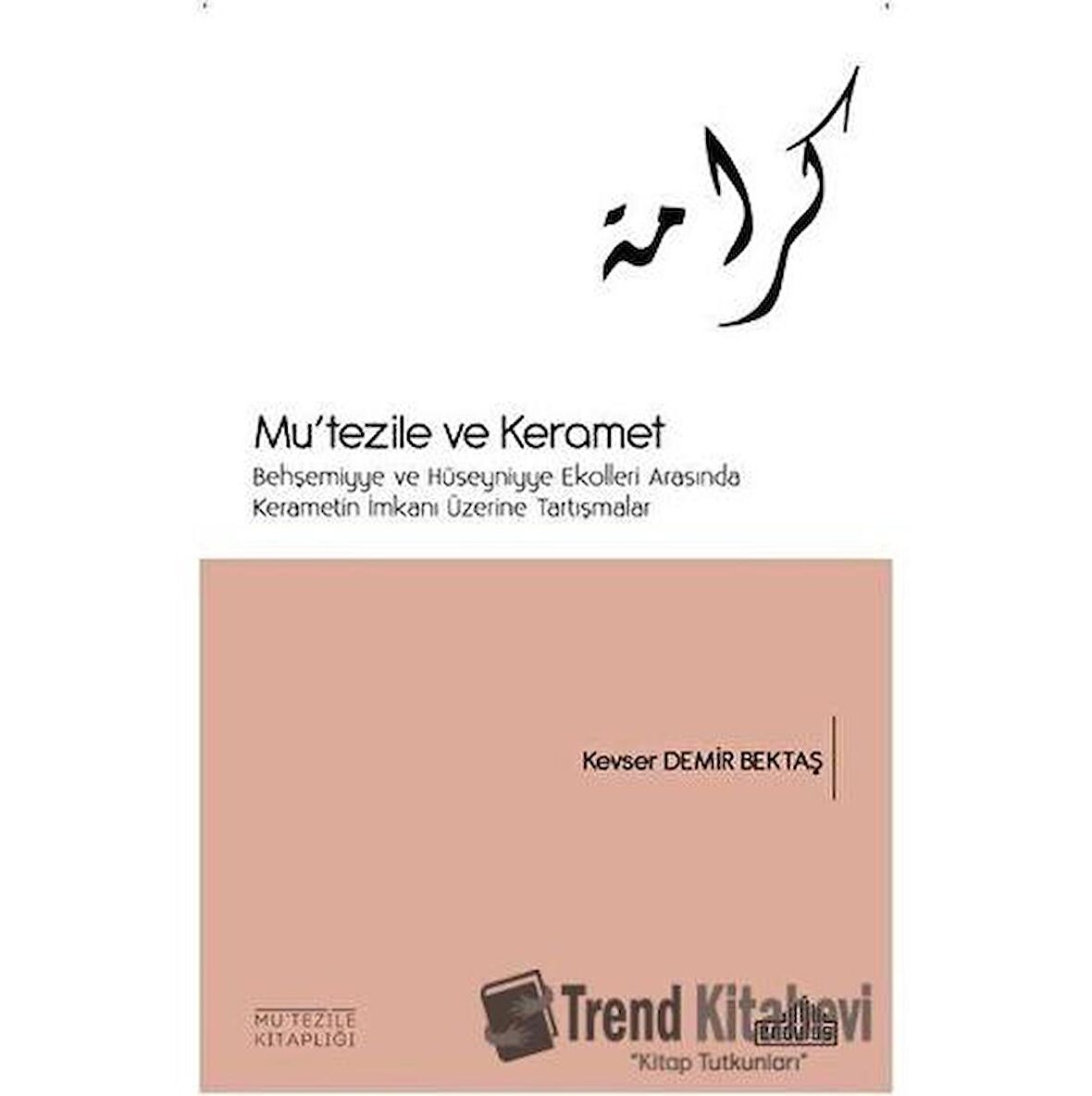 Mu'tezile ve Keramet