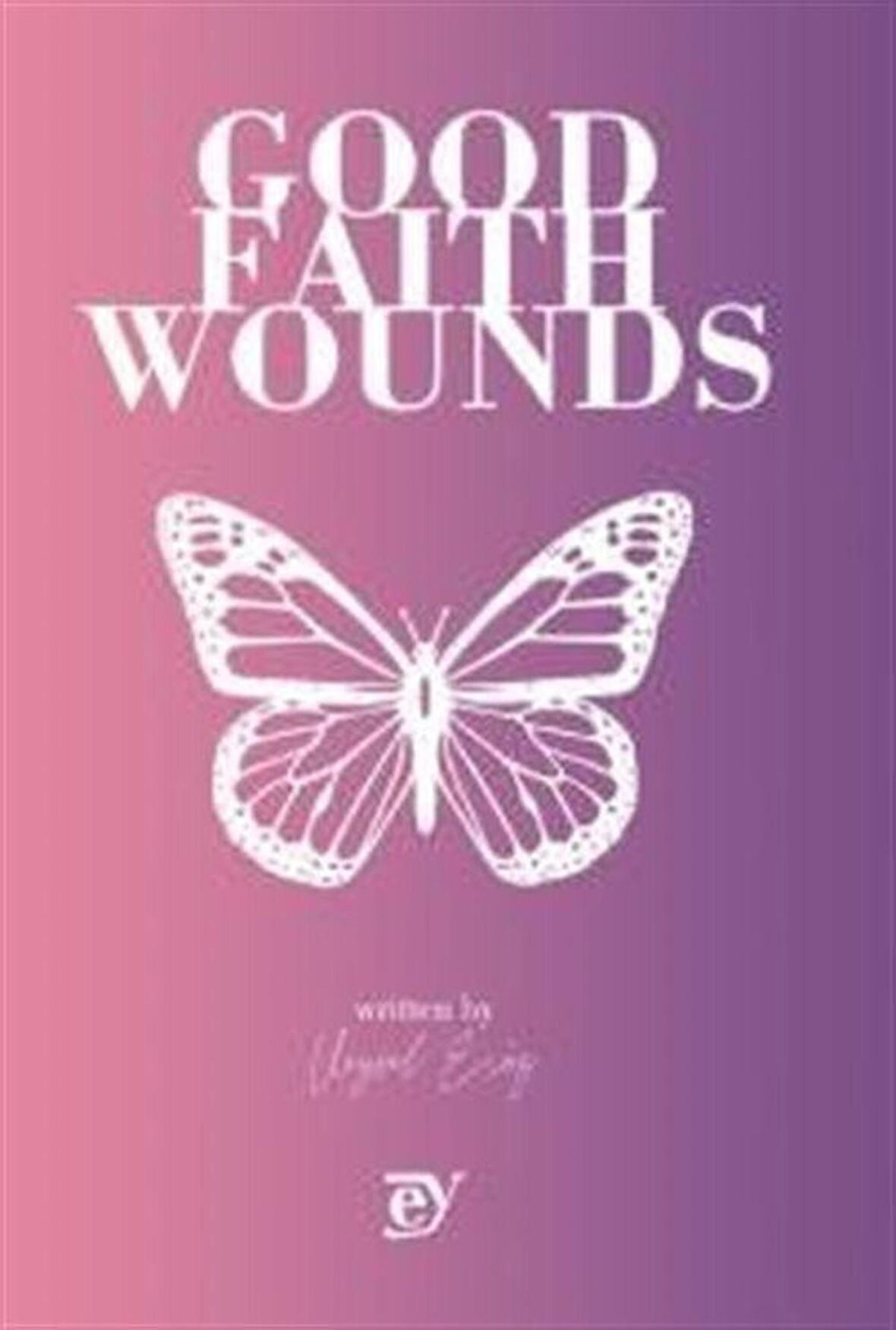 Good Faith Wounds