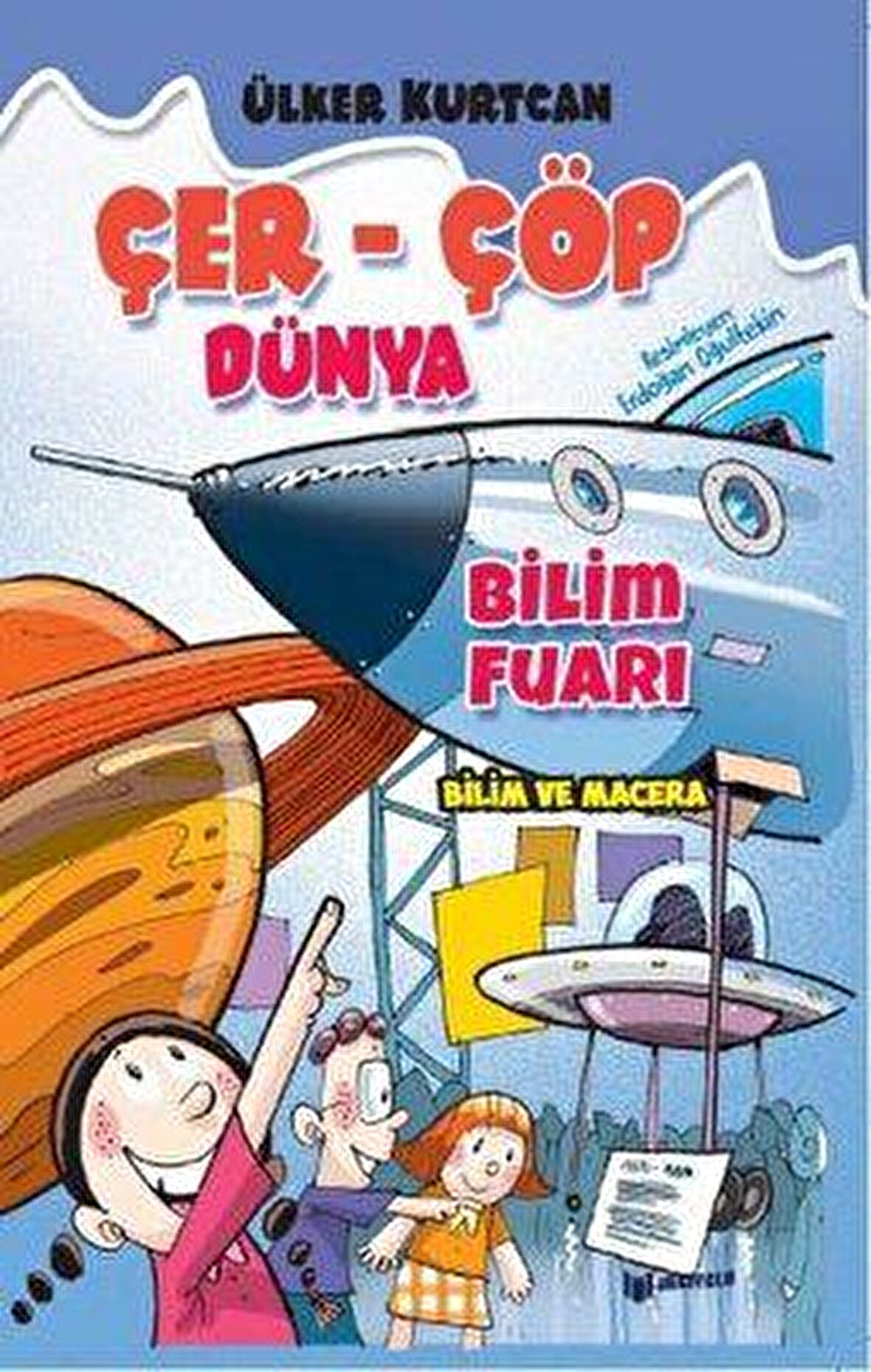 Bilim Fuarı - Çer-Çöp Dünya