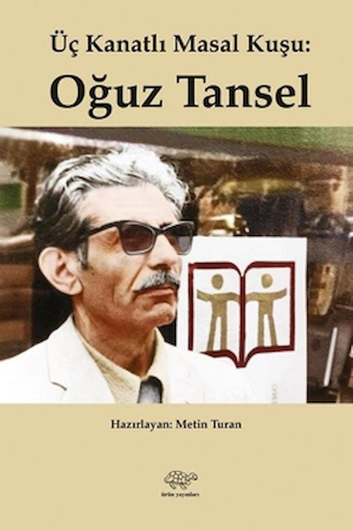 Üç Kanatlı Masal Kuşu: Oğuz Tansel