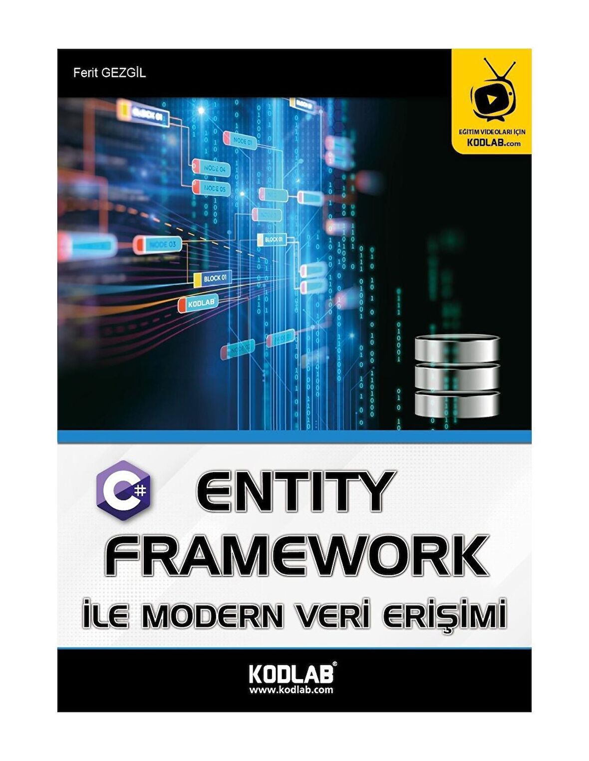 ENTİTY FRAMEWORK ile MODERN VERİ ERİŞİMİ