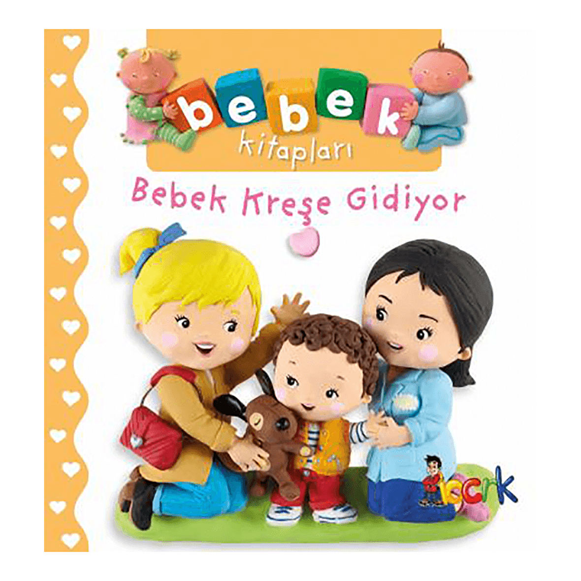 Bebek Kreşe Gidiyor - Bebek Kitapları