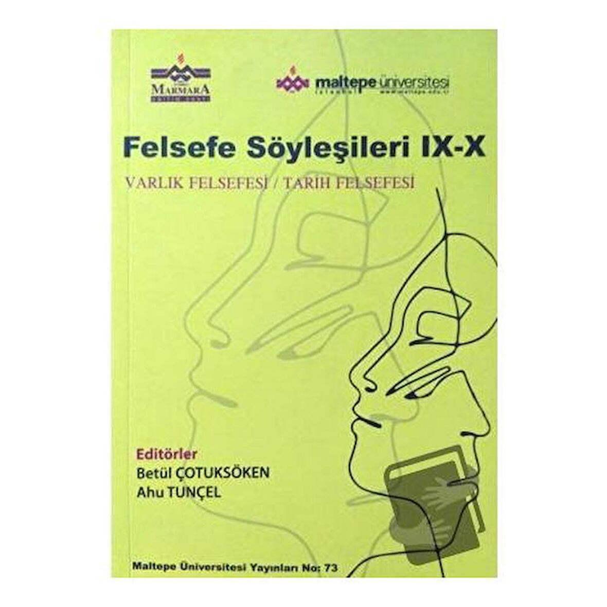 Felsefe Söyleşileri IX-X